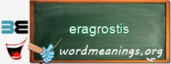 WordMeaning blackboard for eragrostis